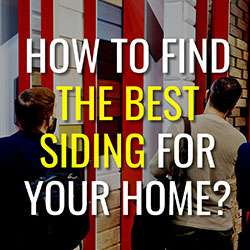How to Find the Best Siding For Your Home