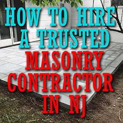 How to Hire a Trusted Masonry Contractor in NJ